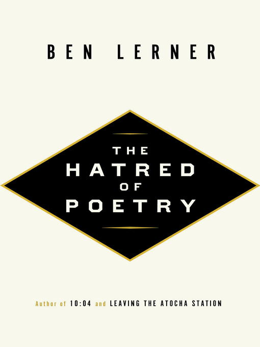 Title details for The Hatred of Poetry by Ben Lerner - Available